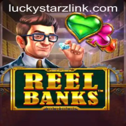 Exploring ReelBanks and the Exciting World of Luckystarz Login